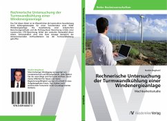 Rechnerische Untersuchung der Turmwandkühlung einer Windenergieanlage - Bogilovic, Nedim