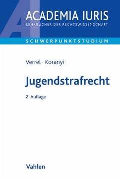 Jugendstrafrecht - Verrel, Torsten;Koranyi, Johannes