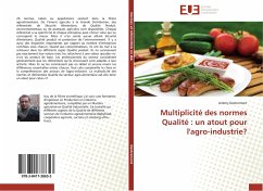 Multiplicité des normes Qualité : un atout pour l'agro-industrie? - Destremont, Jérémy
