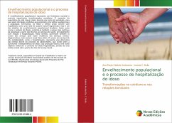 Envelhecimento populacional e o processo de hospitalização do idoso - Fabbris Andreatta, Ana Paula;C. Bulla, Leonia