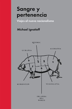 Sangre y pertenencia (eBook, ePUB) - Ignatieff, Michael