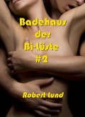 Badehaus der Bi-Lüste #2 (eBook, ePUB)