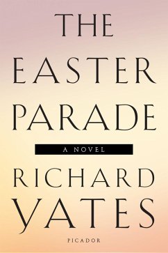 The Easter Parade (eBook, ePUB) - Yates, Richard