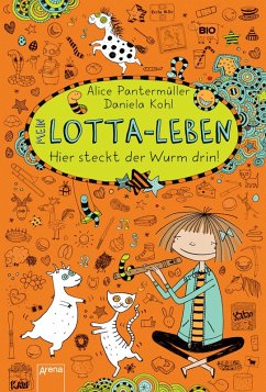 Hier steckt der Wurm drin! / Mein Lotta-Leben Bd.3 (eBook, ePUB) - Pantermüller, Alice