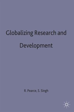 Globalizing Research and Development - Pearce, R.;Singh, S.