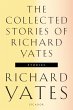 The Collected Stories of Richard Yates... - Bild 1