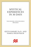 Mystical Experiences In 30 Days (eBook, ePUB) Mystical Experiences In 30 Days (eBook, ePUB)