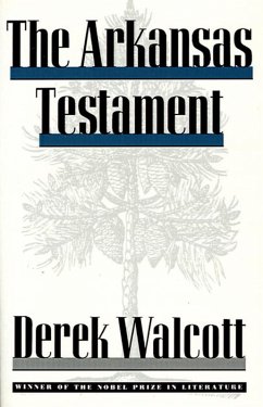 The Arkansas Testament (eBook, ePUB) - Walcott, Derek