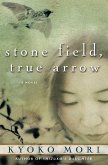 Stone Field, True Arrow (eBook, ePUB)