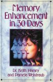 Memory Enhancement in 30 Days (eBook, ePUB) Memory Enhancement in 30 Days (eBook, ePUB)
