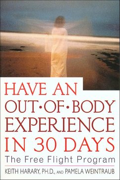 Cover Have an Out-of-Body Experience in 30 Days (eBook, ePUB)