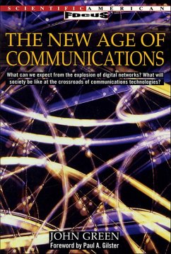 The New Age of Communications (eBook, ePUB) - Green, John The New Age of Communications (eBook, ePUB) - Green, John