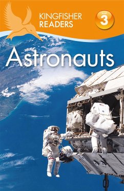 Kingfisher Readers: Astronauts (Level 3: Reading Alone with Some Help) - Wilson, Hannah