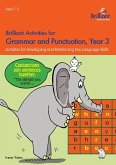 Brilliant Activities for Grammar and Punctuation, Year 3