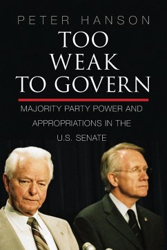 Too Weak to Govern - Hanson, Peter