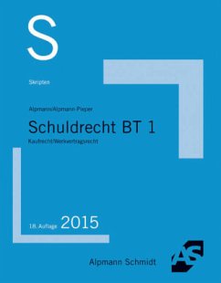 Kaufrecht / Werkvertragsrecht / Schuldrecht BT Bd.1 - Alpmann, Josef A.; Alpmann-Pieper, Annegerd