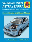 Vauxhall/Opel Astra & Zafira Petrol (Feb 98 - Apr 04) Haynes Repair Manual