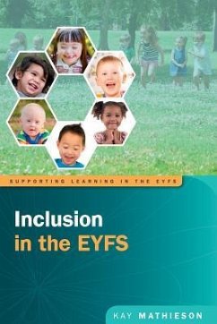 Inclusion in the Early Years - Mathieson, Kay