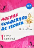 Cuadernos de Teoria, Grado Elemental Volumen 1 Cuadernos de Teoria, Grado Elemental Volumen 1