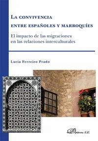 Cover La convivencia entre españoles y marroquíes : el impacto de las migraciones en las relaciones internacionales