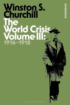 The World Crisis, Volume 3 - Churchill, Winston S.