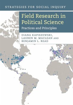 Field Research in Political Science - Kapiszewski, Diana; MacLean, Lauren M.; Read, Benjamin L.