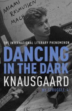 Dancing in the Dark - Knausgard, Karl Ove