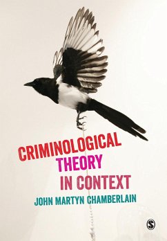 Criminological Theory in Context - Chamberlain, John Martyn