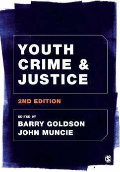 Youth Crime and Justice - Goldson, Barry; Muncie, John