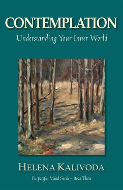 Cover Contemplation, Understanding Your Inner World (Purposeful Mind Series - Book Three)