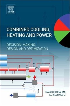 Combined Cooling, Heating and Power - Ebrahimi, Masood;Keshavarz, Ali