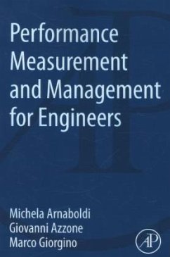 Performance Measurement and Management for Engineers - Arnaboldi, Michela;Azzone, Giovanni;Giorgino, Marco