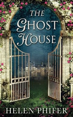 The Ghost House - Phifer, Helen