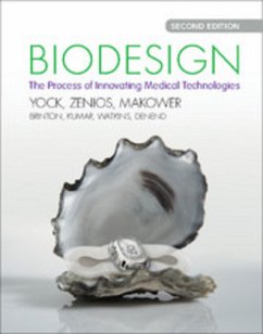 Biodesign - Yock, Paul G. (Stanford University, California); Zenios, Stefanos (Stanford University, California); Makower, Josh (Stanford University, California)