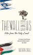 The Wall Between Us: Notes from the... - Bild 1