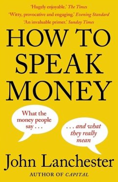 How to Speak Money - Lanchester, John