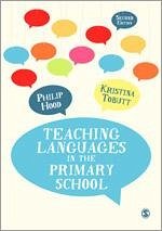 Teaching Languages in the Primary School - Hood, Philip; Tobutt, Kristina