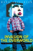 Invasion of the Overworld: a Gameknight999 Adventure (eBook, ePUB)