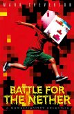 Battle for the Nether: A Gameknight999 Adventure (eBook, ePUB)