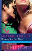 Breaking the Bro Code (eBook, ePUB)