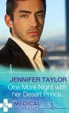 One More Night With Her Desert Prince... (Mills & Boon Medical) (eBook, ePUB)