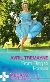 From Fling To Forever (Mills & Boon Medical) (eBook, ePUB)