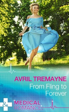 From Fling To Forever (eBook, ePUB) - Tremayne, Avril