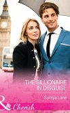 The Billionaire in Disguise (Mills & Boon Cherish) (eBook, ePUB)
