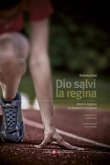 Dio salvi la regina (eBook, ePUB)