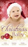 Christmas Baby: A Baby Under the Tree / A Baby For Christmas / Her Christmas Hero (eBook, ePUB)