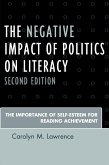 The Negative Impact of Politics on Literacy (eBook, ePUB) The Negative Impact of Politics on Literacy (eBook, ePUB)