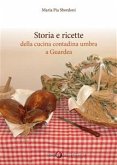 Storia e ricette della cucina contadina umbra a Guardea (eBook, ePUB)