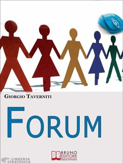 Cover Forum. Come Creare una Community di Successo. (Ebook Italiano - Anteprima Gratis) (eBook, ePUB)