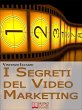 I Segreti Del Video Marketing.... - Bild 1